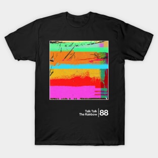 Talk Talk - The Rainbow / Minimal Style Graphic Artwork Design T-Shirt